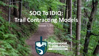 From SOQ to IDIQ  Trail Contracting Models