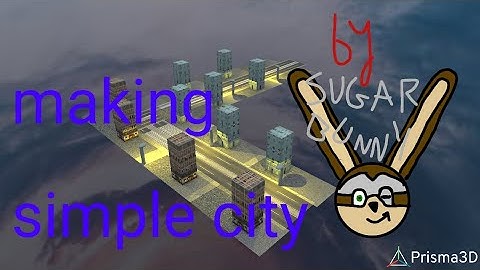 prisma 3D making simple city
