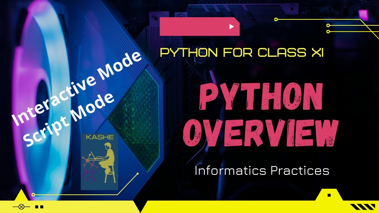 Python Overview || Python for Class XI - YouTube