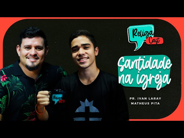ReligaCast - #26 - Pr. Ivan Laray e Matheus Pita