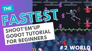 The Fastest Godot Shoot'em Up Tutorial - #2 World Scene
