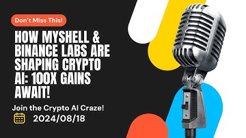 Crypto AI Revolution: Discover How Crypto AI is Transforming the Future with MyShell & Binance Labs!