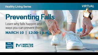 Healthy Living Series: Preventing Falls