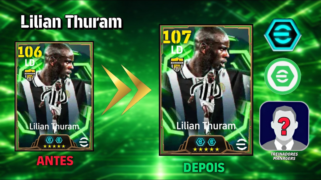 🎯 LILIAN THURAM 107 + TÉCNICOS que AUMENTAM o OVER | eFootball 🔥