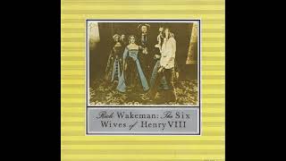 Rick Wakeman - Catherine Of Aragon - 1973