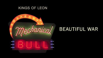Beautiful War - Kings of Leon (Audio)