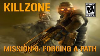 Killzone Mission 8: Forging a Path