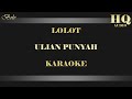 download LOLOT ULIAN PUNYAH - KARAOKE - BOLO Music Project download LOLOT ULIAN PUNYAH - KARAOKE - BOLO Music Project