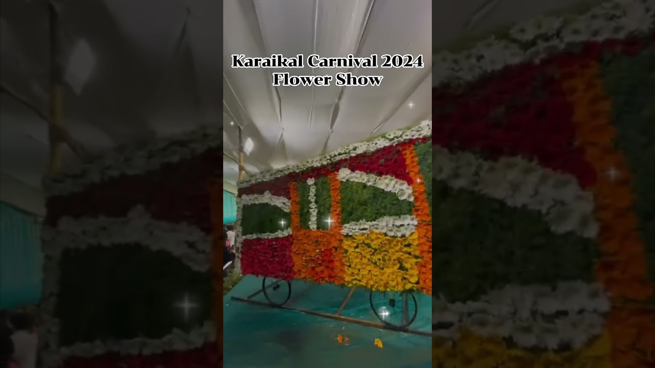 Karaikal Carnival  2024 Flower Show