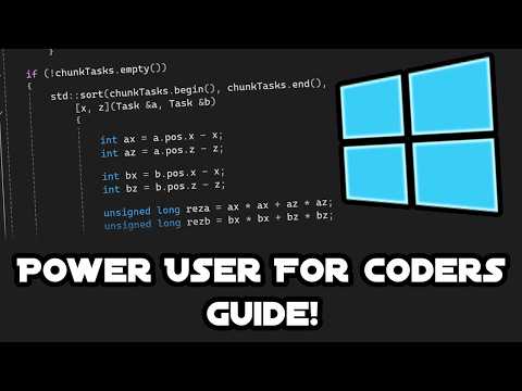 Become a Windows Power User for coders!