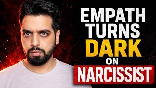 What happens when an Empath Turns Dark on the Narcissist