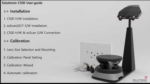 Solutionix C500 User guide video -Installation and Calibration(ENG)