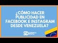 ¿Cómo hacer publicidad en Instagram desde Venezuela? 🤔