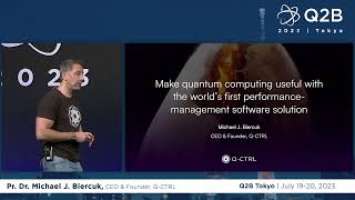 Make quantum computing useful with the world's first performance management software | Q2B Keynote screenshot 4