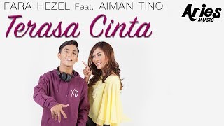 Video voorbeeld van "Fara Hezel Ft. Aiman Tino - Terasa Cinta (Official Lyric Video)"