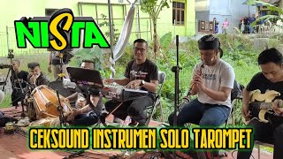 Nista Instrumen solo tarompet | Balad musik Ceksoun (Arf Audio)