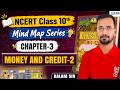 MONEY AND CREDIT-2 | NCERT Class 10th | ECONOMIC | Chapter-3 | UPSC 2027 | Kalam Sir