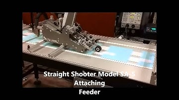 Straight Shooter Model SA-5 Attaching Feeder Demonstration