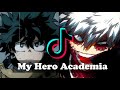 My hero academia edits  tik tok compilation