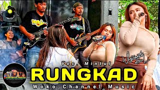 RUNGKAD - MINTUL || WOKO CHANNEL MUSIC LIVE IN CURAHJATI - BANYUWANGI