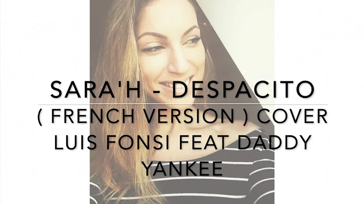 DESPACITO ( FRENCH VERSION ) LUIS FONSI FT. DADDY ...