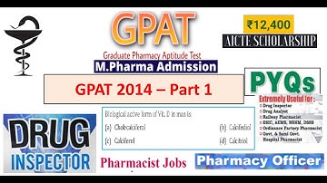 GPAT 2014 Part 1 - Previous Year Question Paper with Answer Key MCQs I 1998-2022