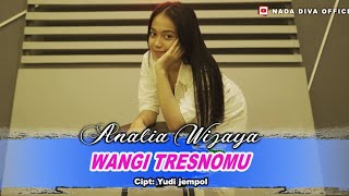 Wangi tresnomu || Analia wijaya (official )