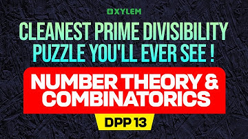 Prime Divisibility Puzzle - RMO 2013 Number Theory !! | Xylem Maths Olympiad