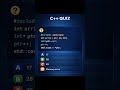 C++ Quiz