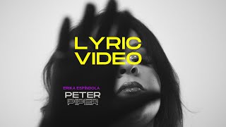 lyrics | PETER PIPER - Erica Espindola