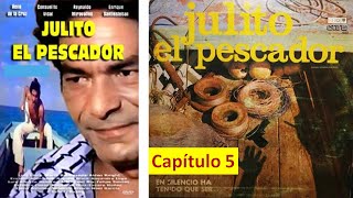 05 Julito el Pescador, Serie de TV. Año 1980