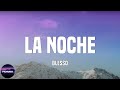 Blessd La Noche Lyrics mp3