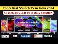 Best 55 inch TV कौन सा खरीदें? 🔥🔥Top 5 Best 55 inch 4K UHD TV 2024🔥🔥Best 55 inch 4K TV