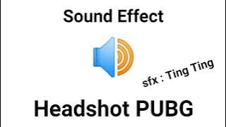 Sound Effect Headshot PUBG ting ting ting ( Link Download In Description ) Sfx Suara Headshot PUBG