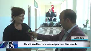 14 09 2019 DTV Goradil kənd tam orta məktəbi yeni dərs ilinə hazırdır