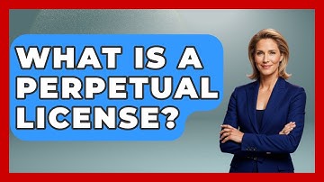 What Is A Perpetual License? - Your Computer Companion