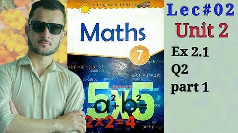 7th-Math-Unit-2-Ex-2.1 Q2 (part 1)(Afaq Sun Series)