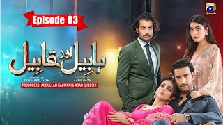 Habil Aur Qabil Ep 03 | #trending #fyp #youtube #epic #drama #viralvideos #video #india #foryou