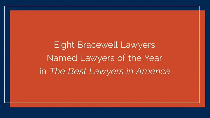 Eight Bracewell Lawyers Named Lawyers of the Year ...