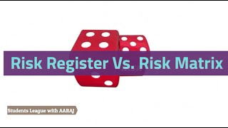 Risk Register vs Risk Matrix