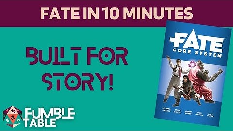 Fate RPG Essentials in 10 Minutes: What You Need to Know