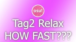 Osumultitag Relax How Fast Can You Jump Up To 473Bpm With Recitingsnake And Jo3-M4K