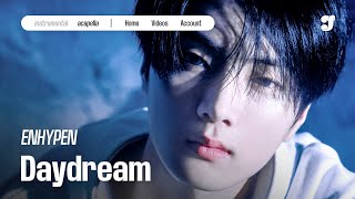 ENHYPEN – Daydream | Acapella - YouTube