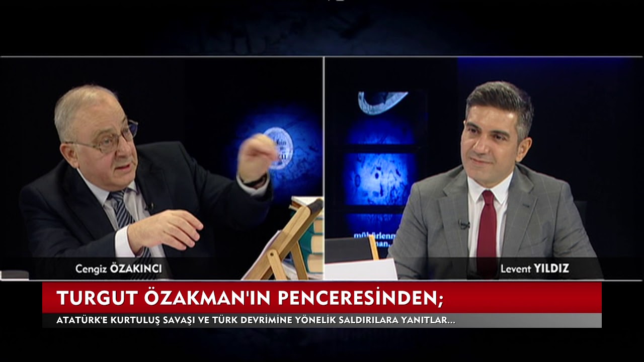 TURGUT ÖZAKMAN'IN PENCERESİNDEN ATATÜRK'E VE KURTULUŞ SAVAŞINA YÖNELİK İFTİRALARA YANITLAR !