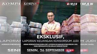 AIMAN - Eksklusif, Laporan Keuangan Konsorium Judi