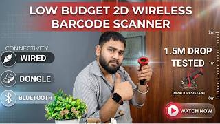 WIRELESS 2D BARCODE SCANNER WITH LLOW BUDGET AND HIGH END SCANNING PERFORMANCE