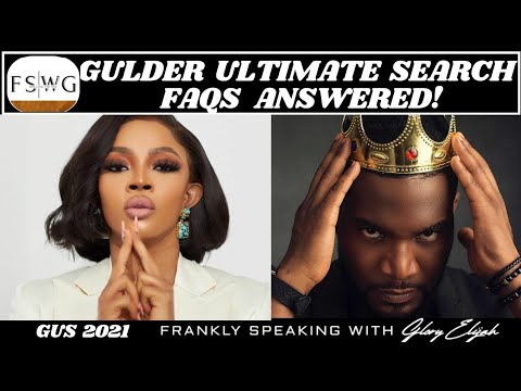 GUS 2021: PRESSING FAQS ABOUT THE SHOW | GULDER ULTIMATE SEARCH | FRANKLY SPEAKING WITH GLORY ELIJAH