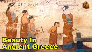 What Beauty Was Like In Ancient Greece