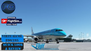 Virtualcol Embraer 190/195 quick fire look and review!