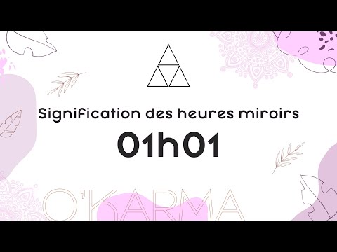 ? HEURE MIROIR 01h01 - Interprétation et Signification angélique